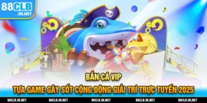 bắn cá vip thumb