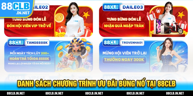 88CLB mang đến danh sách chương trình ưu đãi bùng nổ vởi nhiều phần thưởng giá trị cao