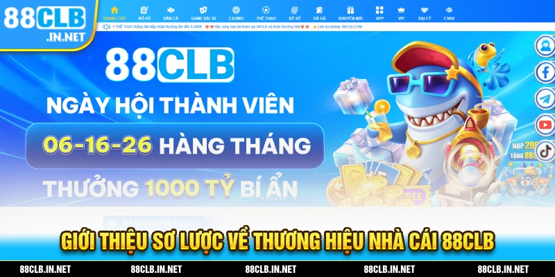 Giới thiệu sơ lược về thương hiệu 88CLB