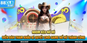 Nhóm kèo nổ hũ thumb